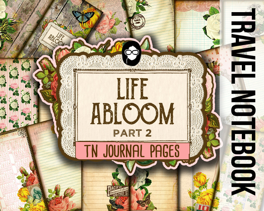 Travelers Notebook - Life Abloom 2 -15 Printable Midori Insert Pages - travellers notebook, fauxdori insert, junk journal kit, midori print